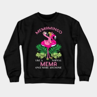 Memamingo Mema Flamingo Love Grandma Grandmother Grandmommy Crewneck Sweatshirt